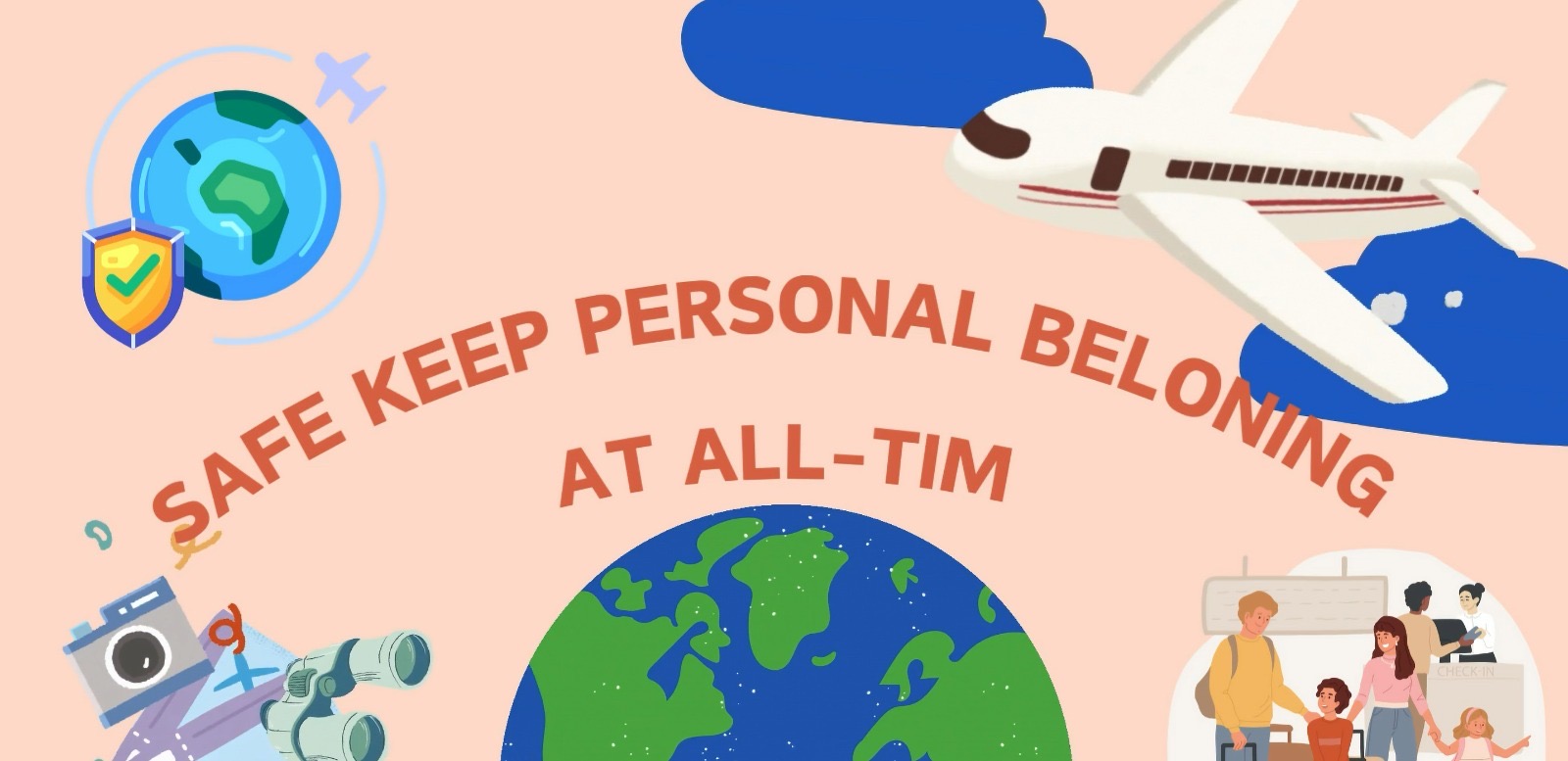 Safe keep personal belongings at all-time